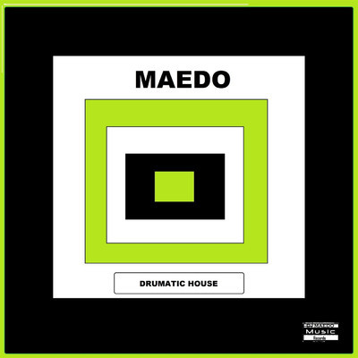 Drumatic House/Maedo