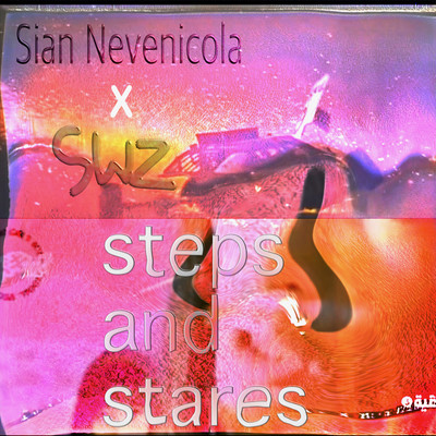 Steps and Stares/Sian Nevenicola／swoozydolphin