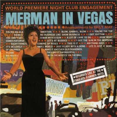Merman In Vegas/Ethel Merman