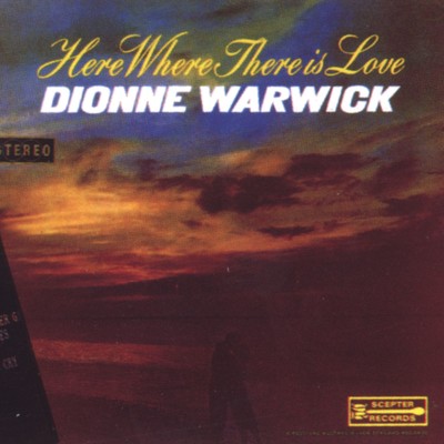 アルバム/Here Where There Is Love/Dionne Warwick