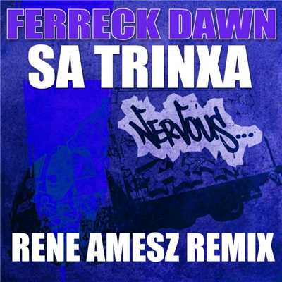 SaTrinxa (Original Mix)/Ferreck Dawn