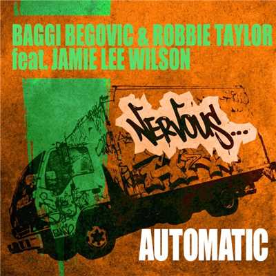 Automatic feat. Jamie Lee Wilson (Club Mix)/Baggi Begovic & Robbie Taylor