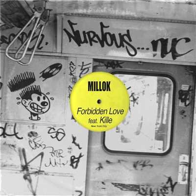 Forbidden Love feat. Kille/Millok