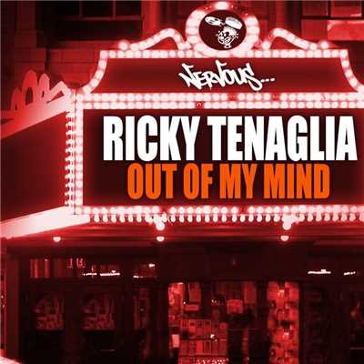 Out Of My Mind (Original Mix)/Ricky Tenaglia