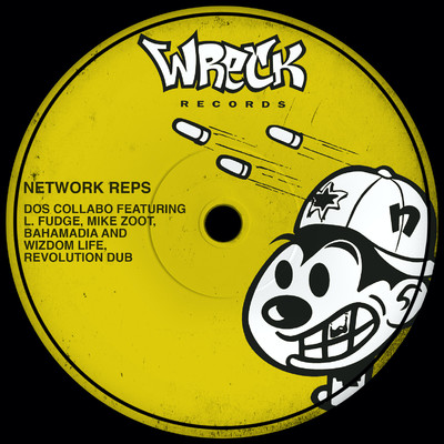 Dos Collabo (feat. L. Fudge, Mike Zoot, Bahamadia and Wizdom Life) ／ Revolution Dub/Network Reps