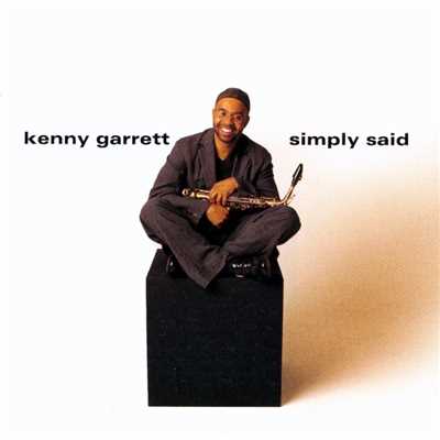 アルバム/Simply Said/Kenny Garrett