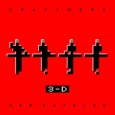アルバム/3-D Der Katalog (German Version)/Kraftwerk