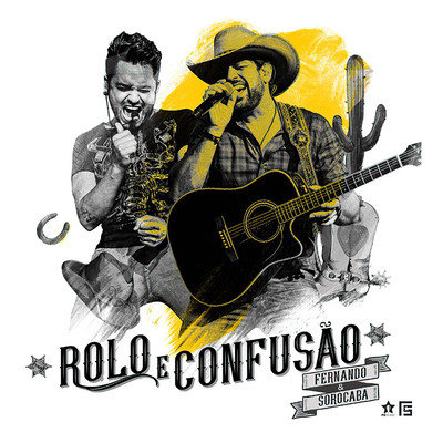 Rolo e Confusao/Fernando & Sorocaba