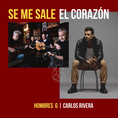シングル/Se Me Sale El Corazon (feat. Carlos Rivera)/Hombres G