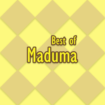 Best of Maduma/Maduma