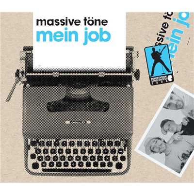 アルバム/Mein Job (Maxi-CD)/Massive Tone