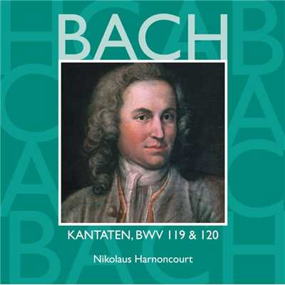 Bach, JS : Sacred Cantatas BWV Nos 119 & 120/Nikolaus Harnoncourt