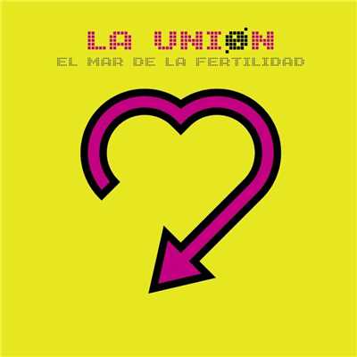 アルバム/EL MAR DE LA FERTILIDAD/La Union