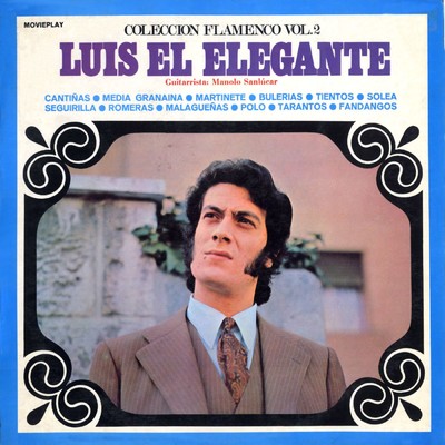 Coleccion Flamenco, Vol. 2/Luis el Elegante
