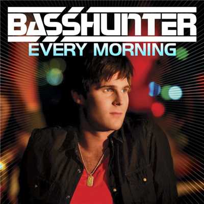 Every Morning (Hot Pink DeLorean Remix)/Basshunter