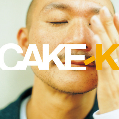 One Love/CAKE-K