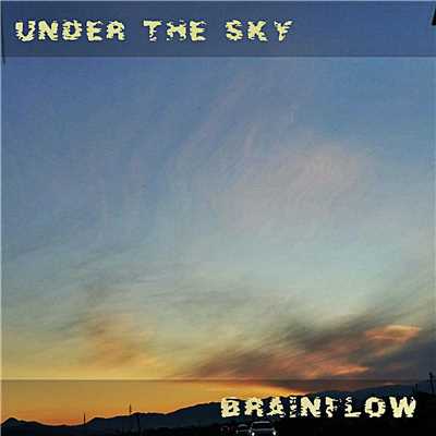 シングル/Under the sky/BRAINFLOW