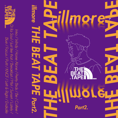 アルバム/THE BEAT TAPE Part 2/illmore