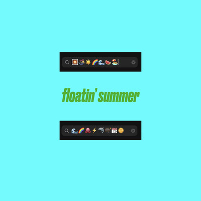 シングル/floatin' summer/Homepage KIDS
