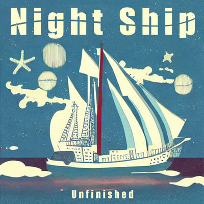 夜行船/Unfinished