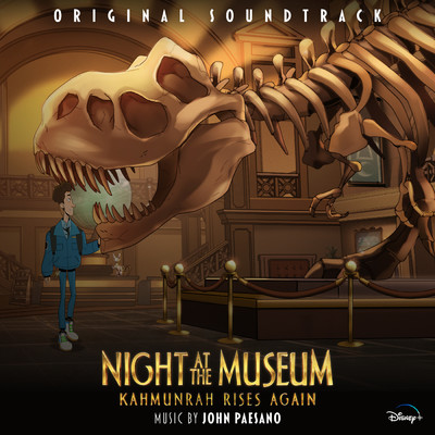 アルバム/Night at the Museum: Kahmunrah Rises Again (Original Soundtrack)/John Paesano