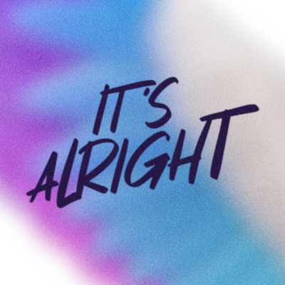 シングル/It's Alright (From The Netflix Film My Little Pony: A New Generation)/Johnny Orlando