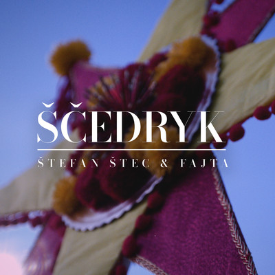 シングル/Scedryk/Stefan Stec／Fajta