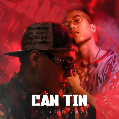 シングル/Can Tin (featuring Rich Choi)/LK