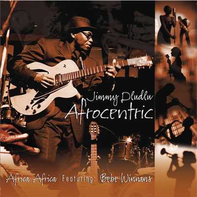アルバム/Afrocentric/Jimmy Dludlu