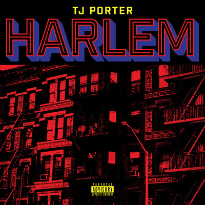 Harlem (Explicit)/TJ Porter