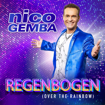 Regenbogen (Over The Rainbow)/Nico Gemba