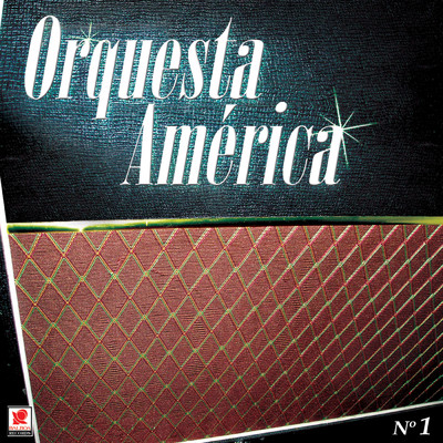Orquesta America No. 1/Orquesta America