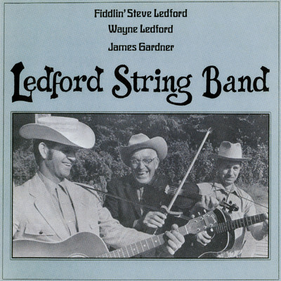 Blues Take Off Your Shoes/The Ledford String Band