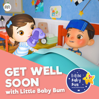 アルバム/Get Well Soon with LittleBabyBum/Little Baby Bum Nursery Rhyme Friends