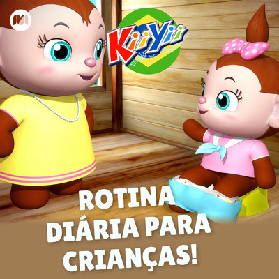 Rotina Diaria para Criancas！/KiiYii em Portugues