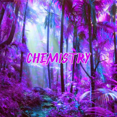 Chemistry/Dripzz