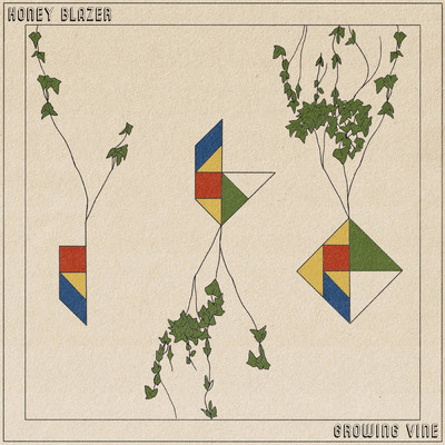 シングル/Growing Vine/Honey Blazer