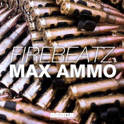 シングル/Max Ammo/Firebeatz