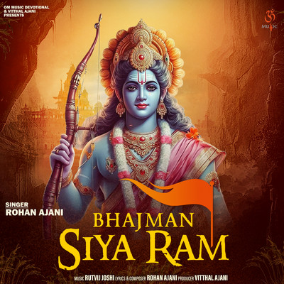 シングル/Bhajman Siya Ram/Rohan Ajani