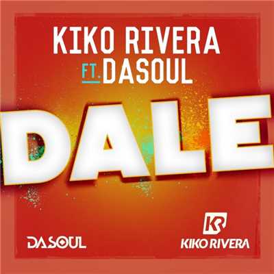 シングル/Dale (feat. Dasoul)/Kiko Rivera