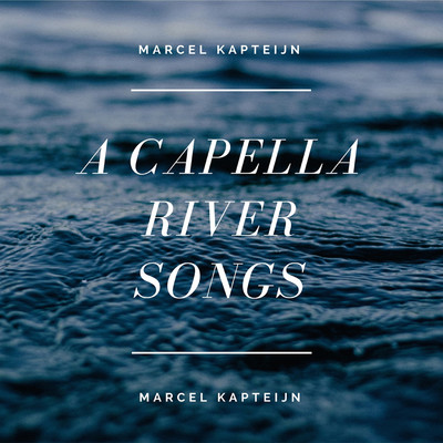 シングル/Back Into The River/Marcel Kapteijn