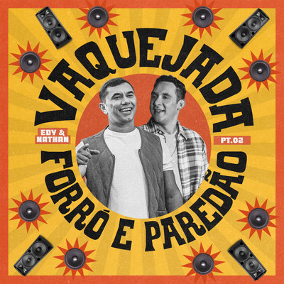 アルバム/Vaquejada, Forro e Paredao Pt. 2/Edy e Nathan