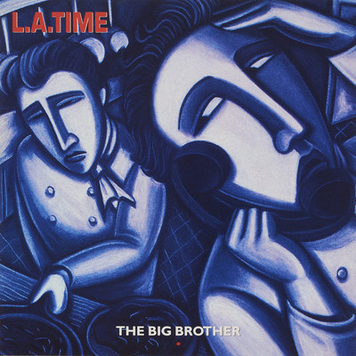 L.A.TIME (Original ABEATC 12” master)/THE BIG BROTHER