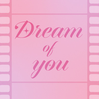 着うた®/Dream of you (feat. 初音ミク)/めろくる