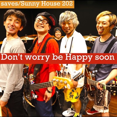 saves & Sunny House 202