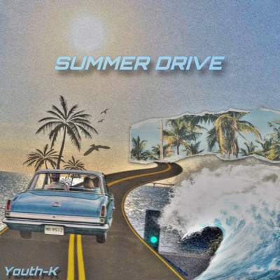 SUMMER DRIVE/Youth-K