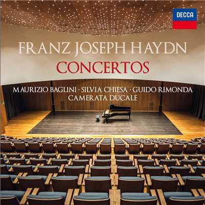 Haydn: Concertos/Maurizio Baglini／Silvia Chiesa／Guido Rimonda／カメラータ・ドゥカーレ