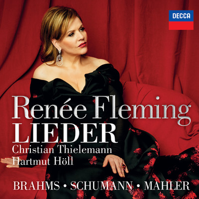 アルバム/Brahms, Schumann & Mahler: Lieder/Renee Fleming