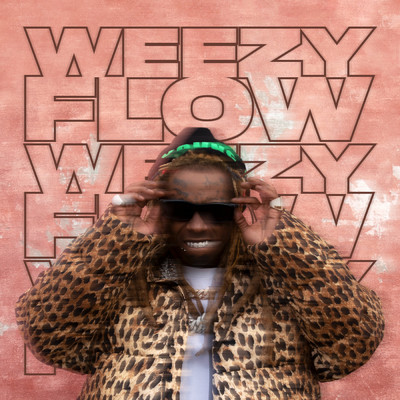 アルバム/Weezy Flow (Explicit)/リル・ウェイン