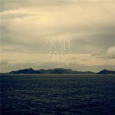 Gold/Sir Sly